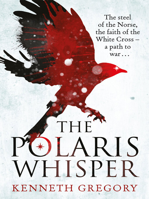 Title details for The Polaris Whisper by Kenneth Gregory - Available